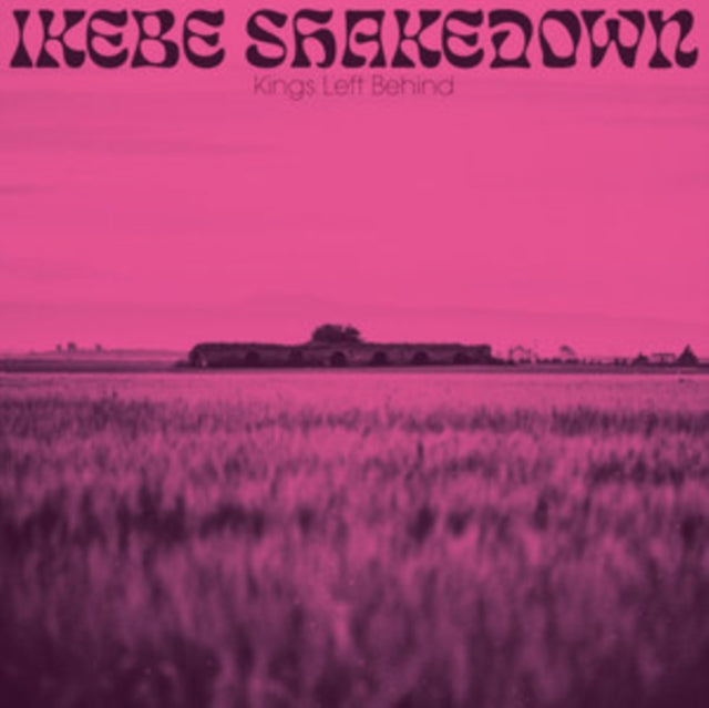 Ikebe Shakedown - Kings Left Behind - LP Vinyl Record