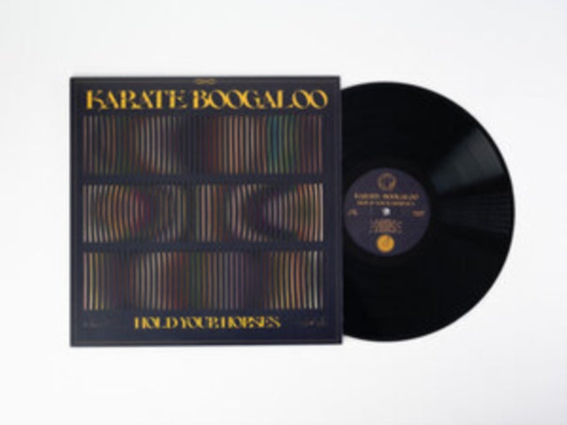 Karate Boogaloo - Hold Your Horses - LP Vinyl Record