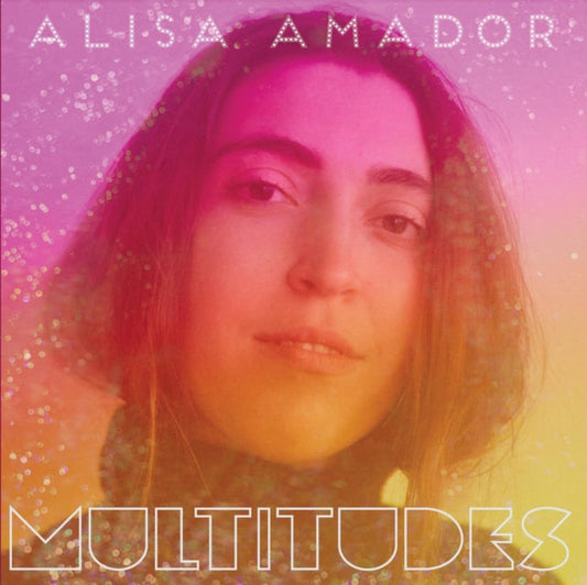 Alisa Amador - Multitudes  Music CD