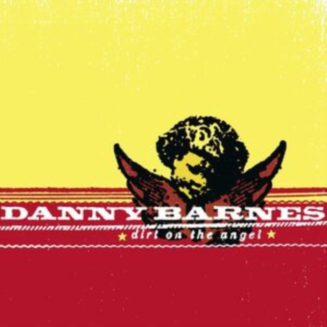 Danny Barnes - Dirt On The Angel (2LP/180G) Vinyl Record