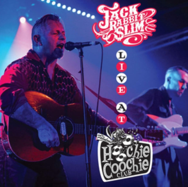 Jack Rabbit Slim - Live At The Hoochie Coochie Club Music CD