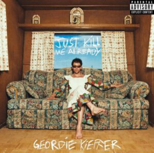 Geordie Kieffer - Just Kill Me Already (Blue Splatter LP Vinyl)