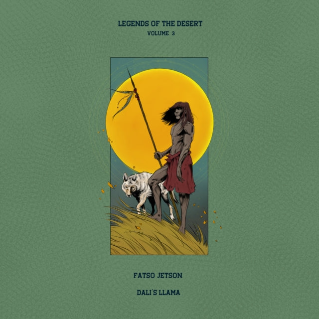 Fatso Jetson & Dali's Llama - Legends Of The Desert: Vol.3  Music CD