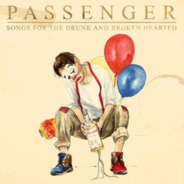 Passenger - Songs For The Drunk & Broken Hearted (X)  Music CD