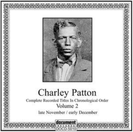 Charley Patton - Complete Recordings 1929-1934 Vol. 2 (1929) Music CD