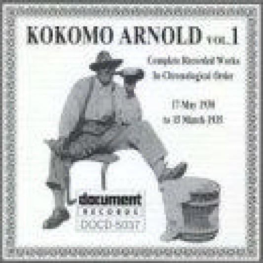 Arnold  James Kokomo - Kokomo Arnold Vol 1 (1930-1935  Music CD