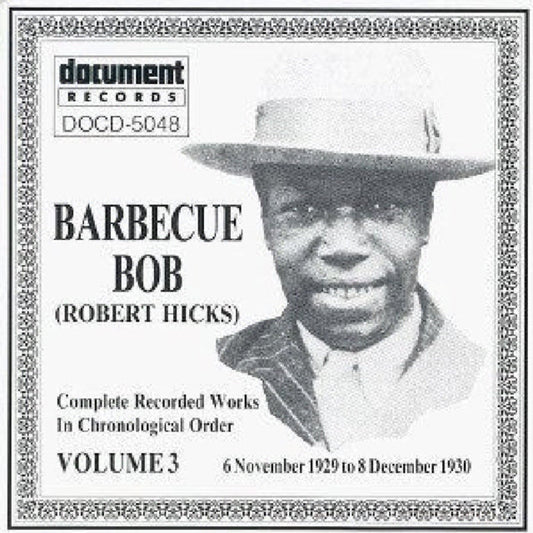 Barbecue Bob - Vol 3 1929 - 1930 Music CD