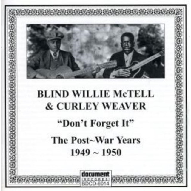 Mctell  Blind Willie  & Curley - Postwar Recordings Of Blin  Music CD