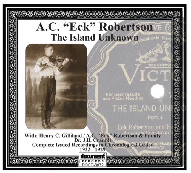 A.C. (Eck) Robertson - Island Unknown  Music CD
