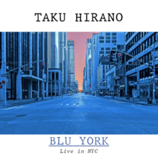 Taku Hirano - Blu York Music CD