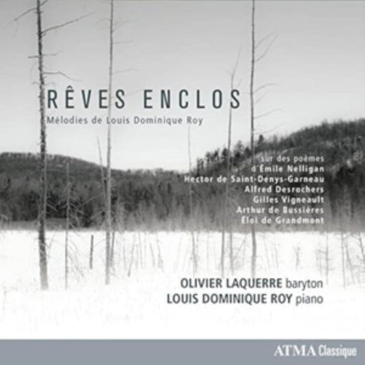 Olivier; Louis Dominique Roy Laquerre - Roy: Rêves Enclos Music CD