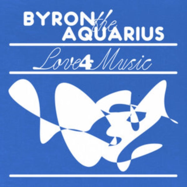 Byron The Aquarius - Love 4 Music (Ep) - LP Vinyl Record