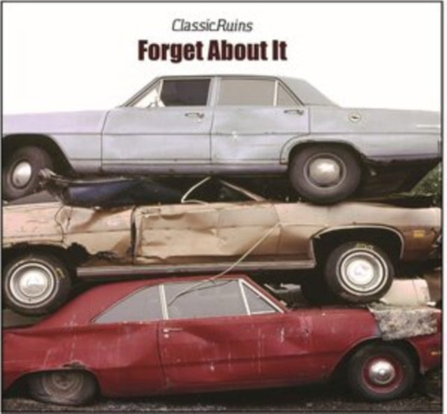 Classic Ruins - Forget About It Music CD