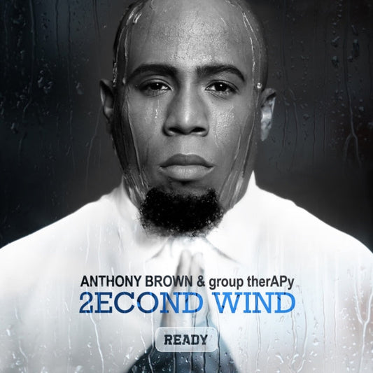 Anthony & Group Therapy Brown - 2Econd Wind: Ready Music CD