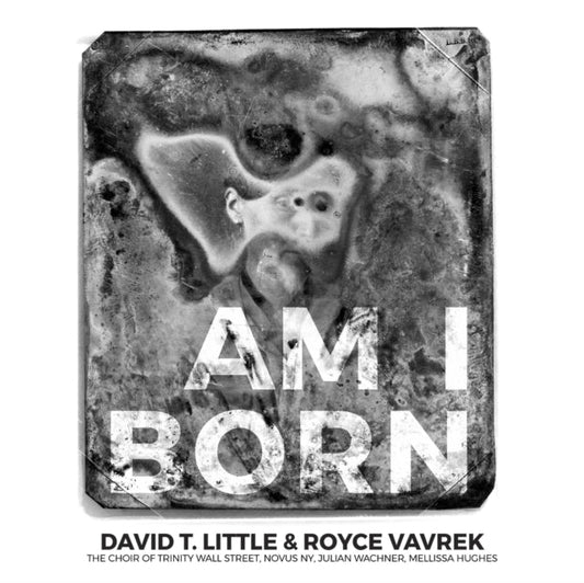 Choir Of Trinity Wall Street - Am I Born Music CD