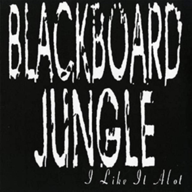Blackboard Jungle - I Like It A Lot - LP Vinyl Record