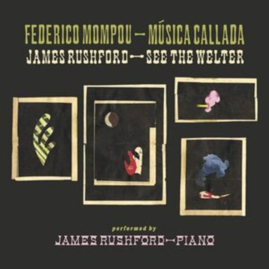 James Rushford - Musica Callada / See The Welter Music CD