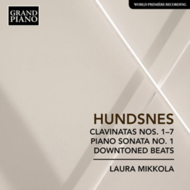 Laura Mikkola - Hundsnes: Clavinata Nos. 1-7; Piano Sonata No. 1; Downtoned Beats Music CD