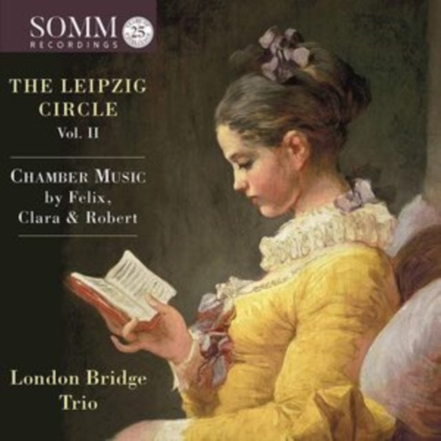 London Bridge Trio - Leipzig Circle, Vol. 2 - Chamber Music By Felix, Clara, & Robert Music CD