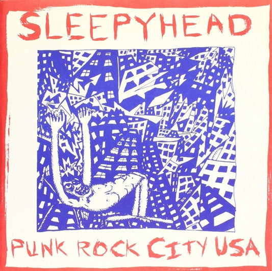 Sleepyhead - Punk Rock City Usa - 7 Inch Vinyl