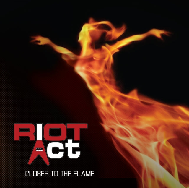 Riot Act - Closer To The Flame  Music CD