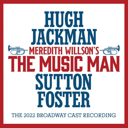 Various Artists - Meredith Willson's The Music Man: The 2022 Broadway Cast Recording Music CD