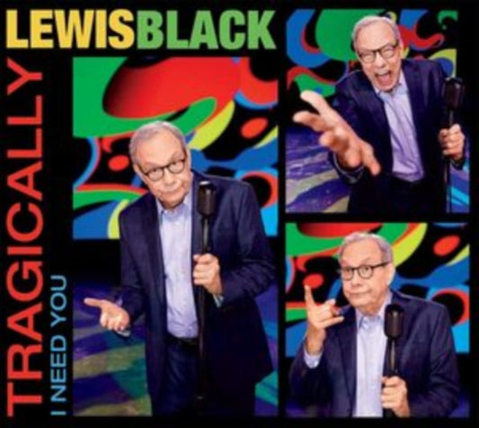 Lewis Black - Tragically, I Need You Music CD