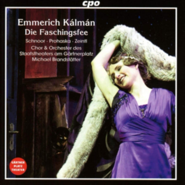 Camille Schnoor; Daniel Prohaska; Nadine Zeintl - Kalman: Die Faschingsfee Music CD