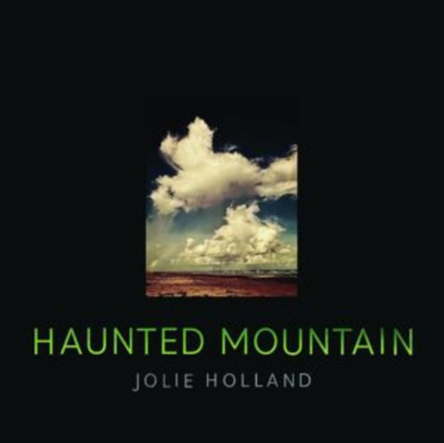 Jolie Holland - Haunted Mountain  Music CD