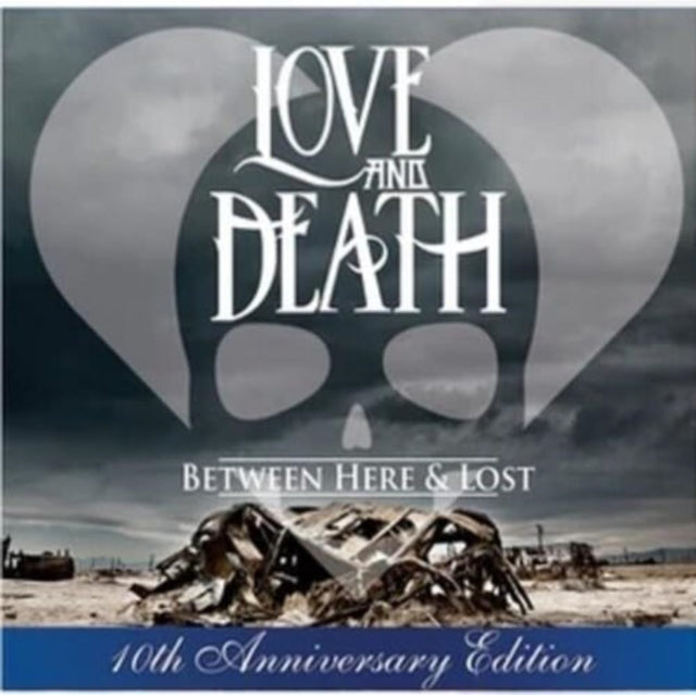 Love & Death - Between Here & Lost (10Th Anniversary Edition) - LP Vinyl Record