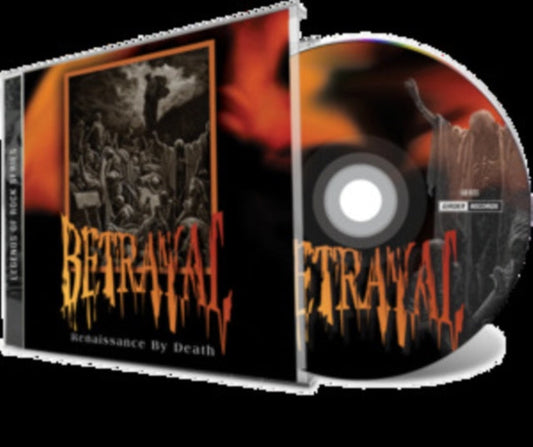 Betrayal - Renaissance By Death Music CD