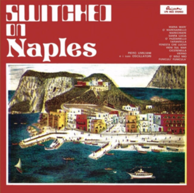 Piero / I Suoi Oscillatori Umiliani - Switched On Naples - LP Vinyl Record