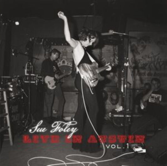 Sue Foley - Live In Austin - Vol. 1 - LP Vinyl