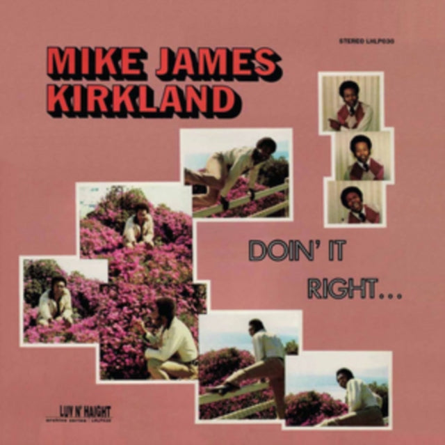 Mike James Kirkland - Doin' It Right - LP Vinyl Record