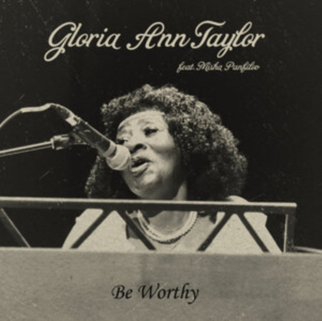Gloria Ann Taylor - Be Worthy - 7 Inch Vinyl