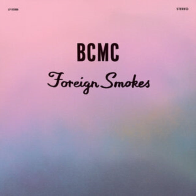 Bcmc - Foriegn Smokes - LP Vinyl Record