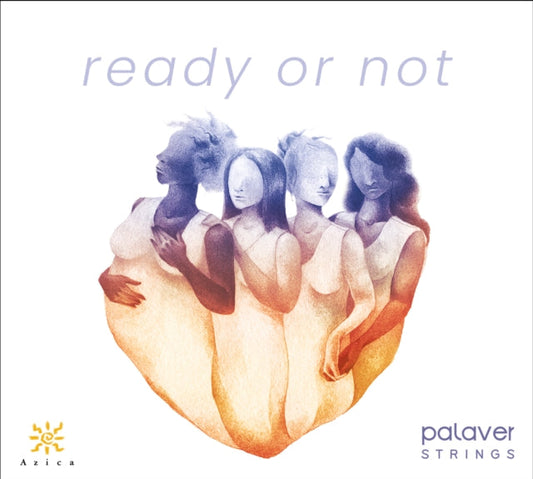 Palaver Strings - Ready Or Not Music CD