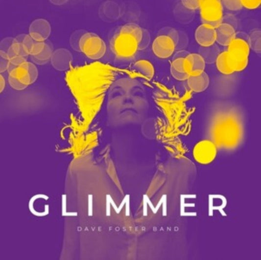 Dave Band Foster - Glimmer Music CD