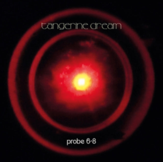 Tangerine Dream - Probe 6 - 8  Music CD