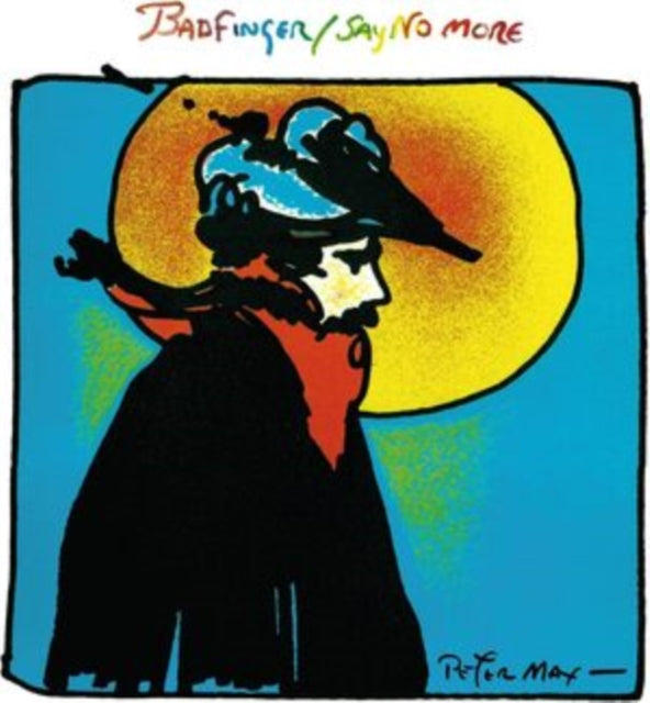 Badfinger - Say No More - LP Vinyl Record