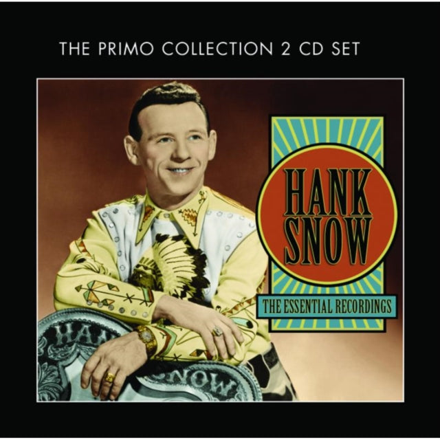Hank Snow - Essential Recordings  Music CD