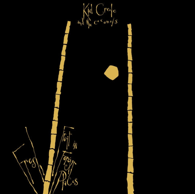 Kid Creole & The Coconuts - Fresh Fruit In Foreign Places Music CD