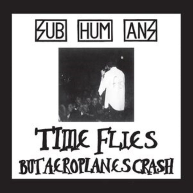 Subhumans - Time Flies + Rats  Music CD