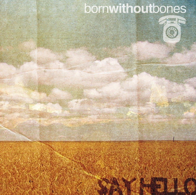 Born Without Bones - Say Hello - LP Vinyl Record