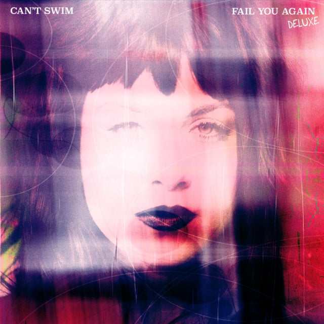 Can't Swim - Fail You Again (Deluxe) - LP Vinyl Record