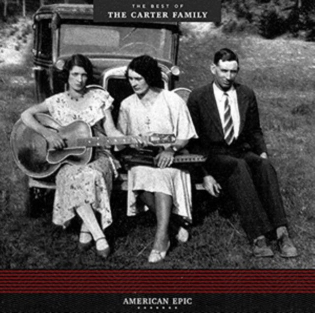 Carter Family - American Epic: Best Of (180G) - LP Vinyl Record