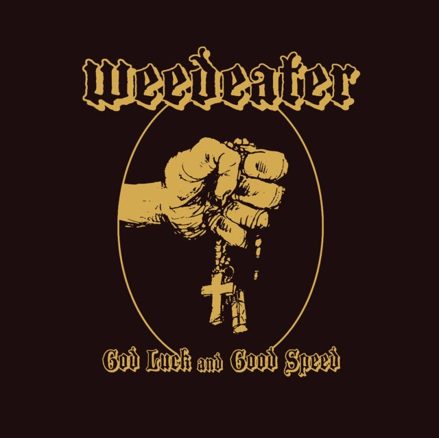 Weedeater - God Luck And Good Speed - LP Vinyl Record