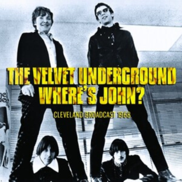 Velvet Underground - Where's John?  Music CD