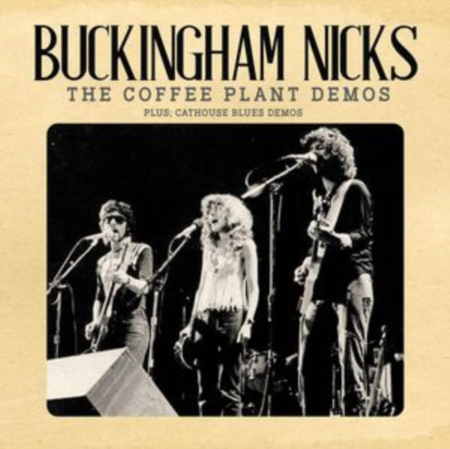 Buckingham Nicks - Coffee Plant Demos Music CD