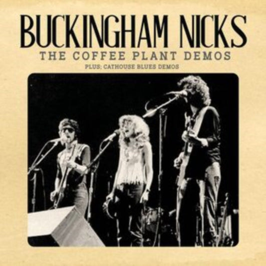 Buckingham Nicks - Coffee Plant Demos Music CD